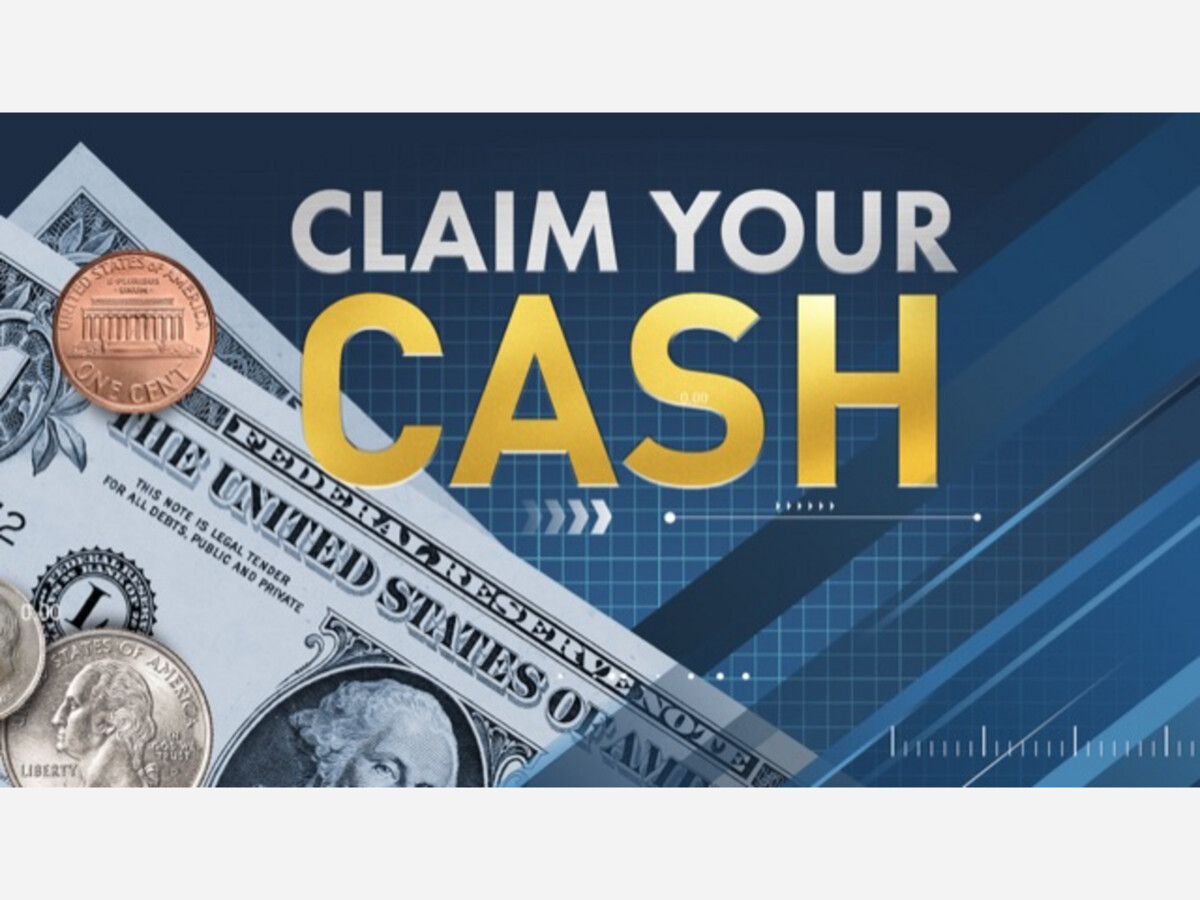 Do You Have Unclaimed Money? Claim it NOW!