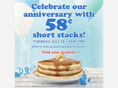 Pancakes 58 cents today July 13th ! 
