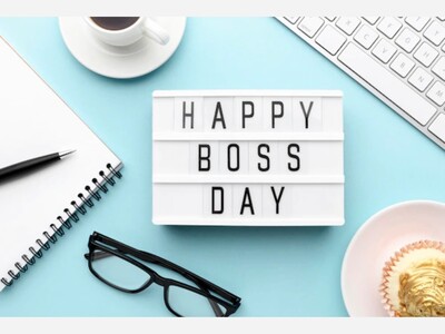 October 16- Show Your Boss That You Care! 