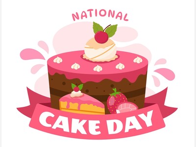 NATIONAL CAKE DAY -SUNDAY, NOVEMBER 26th